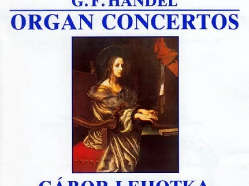 Handel: Organ Concertos