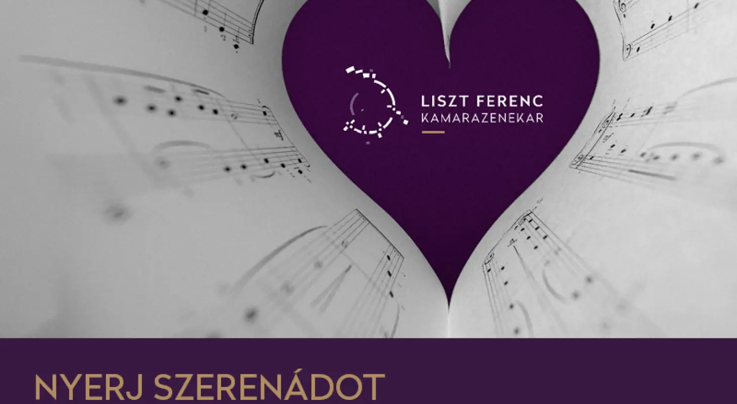 Nyerj saját Valentin-napi szerenádot a Liszt Ferenc Kamarazenekarral!
