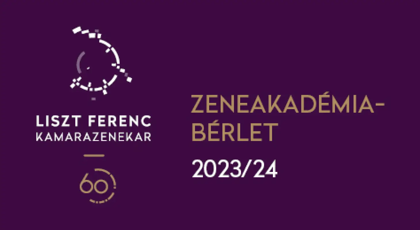 Zeneakadémia-bérlet 2023/24